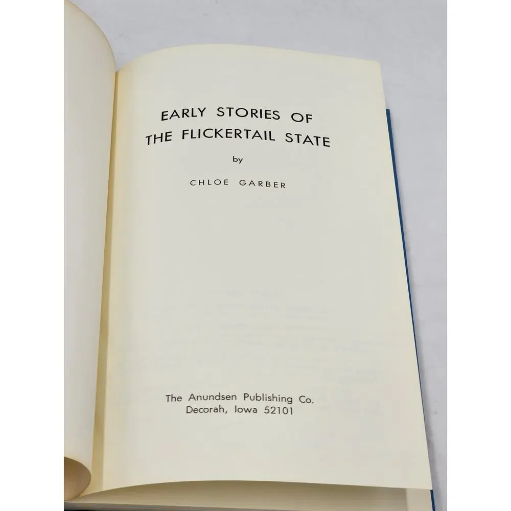 Early Stories Of The Flickertail State By Chloe Garber First Edition 1976